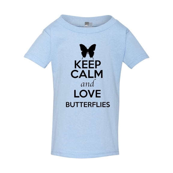 Keep Calm And Love Butterflies Insects Lover Funny Toddler Kids T-Shirt Tee
