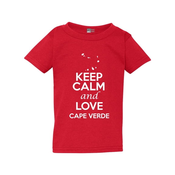 Keep Calm And Love Cape Verde Country Nation Patriotic Toddler Kids T-Shirt Tee