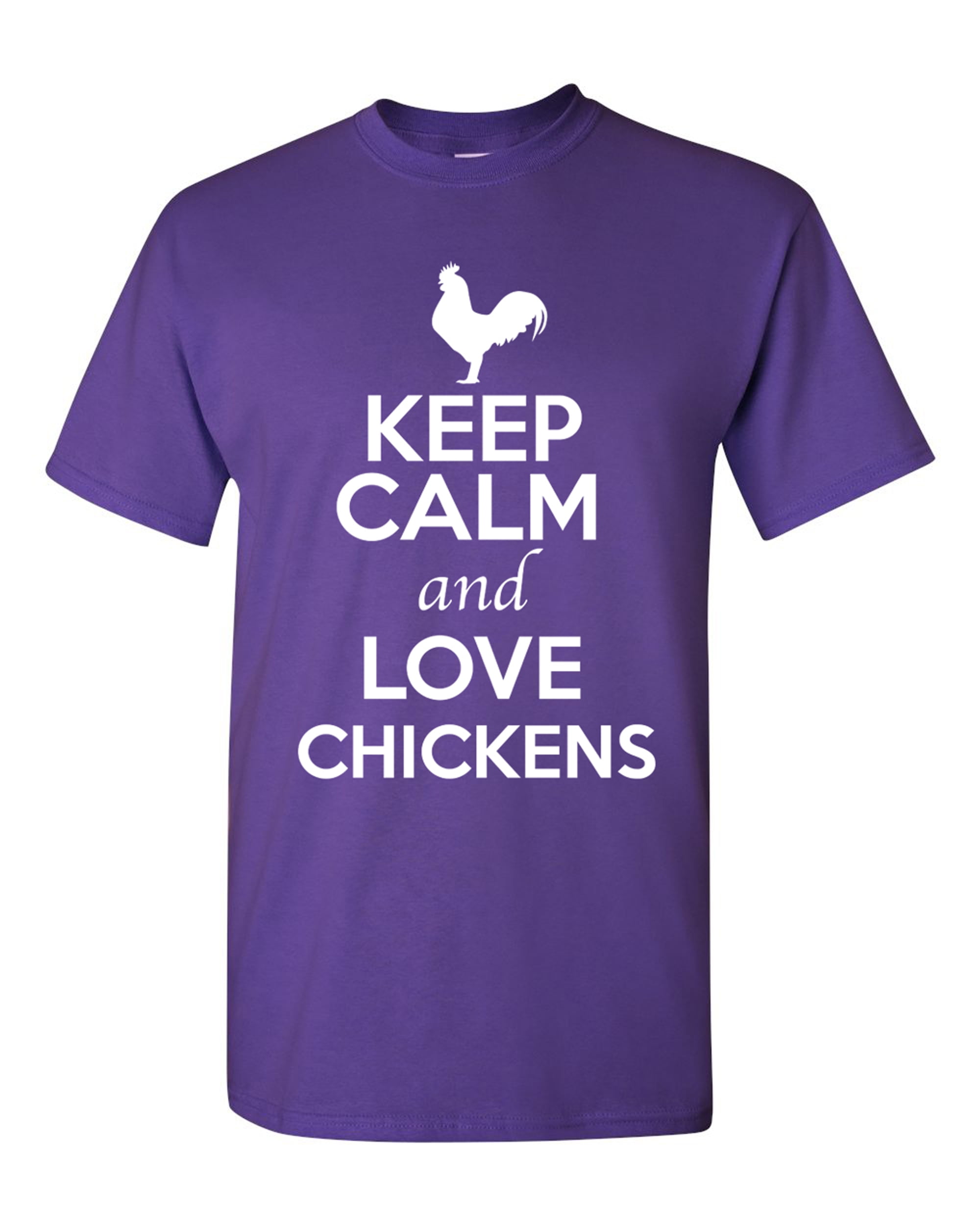 Keep Calm And Love Chicken T-Shirt Keep Calm And Love Chicken T-Shirt