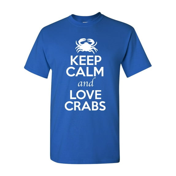 Keep Calm And Love Crabs Sea Animal Lover Adult T-Shirt Tee