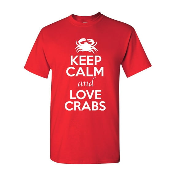 Keep Calm And Love Crabs Sea Animal Lover Adult T-Shirt Tee
