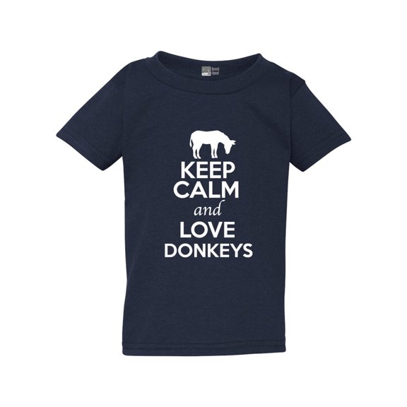 Keep Calm And Love Donkey Horse Wild Ass Animal Lover Toddler Kids T-Shirt Tee