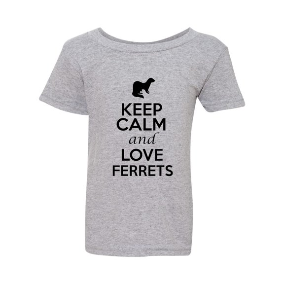 Keep Calm And Love Ferrets Animals Funny Toddler Kids T-Shirt Tee