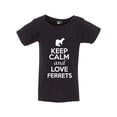 thumbnail image 1 of Keep Calm And Love Ferrets Animals Funny Toddler Kids T-Shirt Tee, 1 of 2