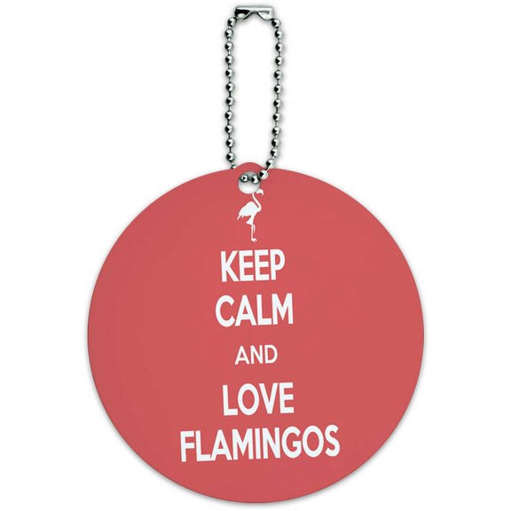 Keep Calm And Love Flamingos Pink Bird R