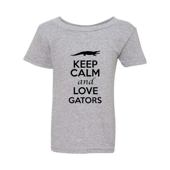 Keep Calm And Love Gators Animals Funny Toddler Kids T-Shirt Tee