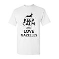 thumbnail image 1 of Keep Calm And Love Gazelles Animal Lover Adult T-Shirt Tee, 1 of 2