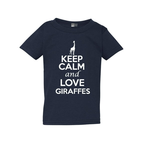 Keep Calm And Love Giraffes Animal Lover Africa Funny Toddler Kids T-Shirt Tee
