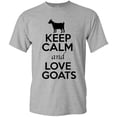 thumbnail image 1 of Keep Calm And Love Goat Animal Lover Adult T-Shirt Tee, 1 of 2