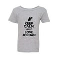 thumbnail image 1 of Keep Calm And Love Jordan Country People Patriotic Toddler Kids T-Shirt Tee, 1 of 2
