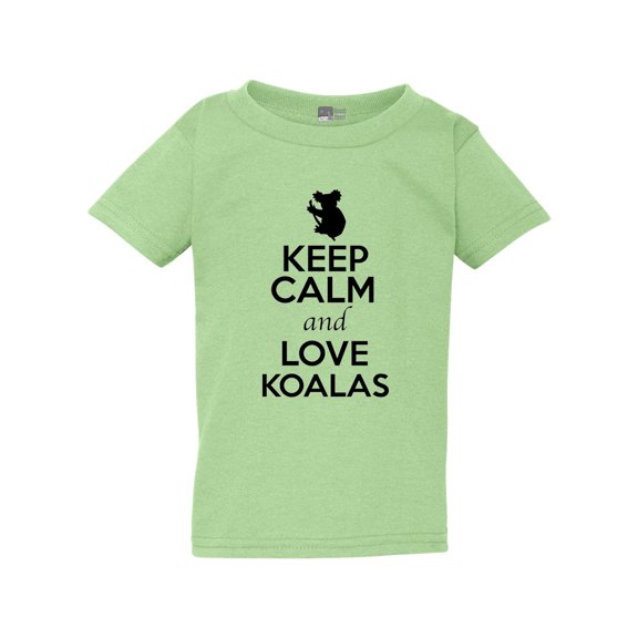 Keep Calm And Love Koalas Animal Lover Joeys Funny Toddler Kids T-Shirt Tee