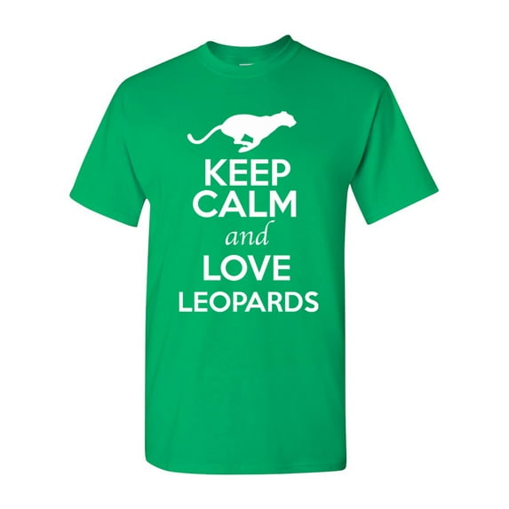 Keep Calm And Love Leopards Big Cat Animal Lover Adult T-Shirt Tee
