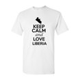 thumbnail image 1 of Keep Calm And Love Liberia Country Patriotic Adult T-Shirt Tee, 1 of 2