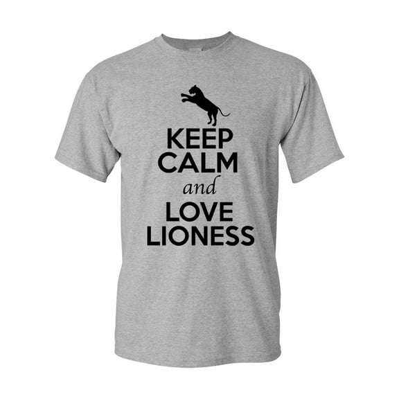 Keep Calm And Love Lioness Big Cat Animal Lover Adult T-Shirt Tee