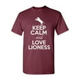 thumbnail image 1 of Keep Calm And Love Lioness Big Cat Animal Lover Adult T-Shirt Tee, 1 of 2