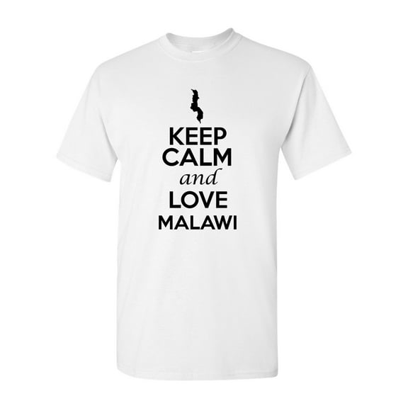 Keep Calm And Love Malawi Country Patriotic Adult T-Shirt Tee
