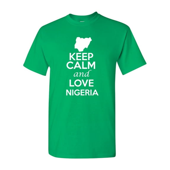 Keep Calm And Love Nigeria Country Novelty Patriotic Adult T-Shirt Tee