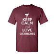 thumbnail image 1 of Keep Calm And Love Ostriches Bird Animal Lover Adult T-Shirt Tee, 1 of 2