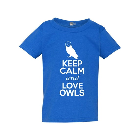 Keep Calm And Love Owls Birds Animal Lover Funny Toddler Kids T-Shirt Tee