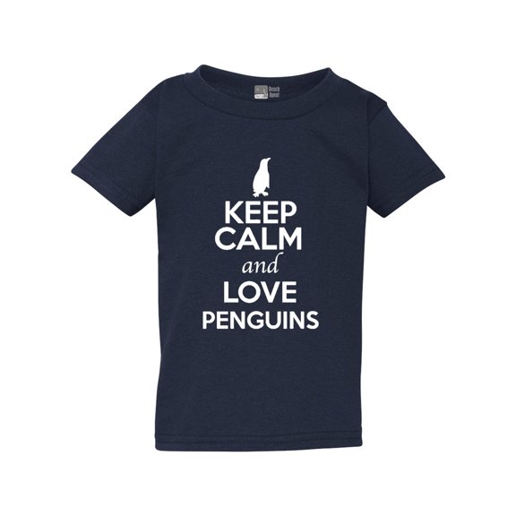 Keep Calm And Love Penguins Bird Flippers Funny Toddler Kids T-Shirt Tee