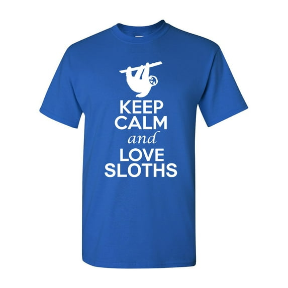 Keep Calm And Love Sloth Animal Lover DT Adult T-Shirt Tee
