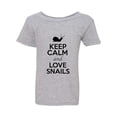 thumbnail image 1 of Keep Calm And Love Snails Shell Animal Lover Funny Toddler Kids T-Shirt Tee, 1 of 2