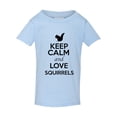 thumbnail image 1 of Keep Calm And Love Squirrels Chipmunks Animal Lover Funny Toddler Kids T-Shirt Tee, 1 of 2