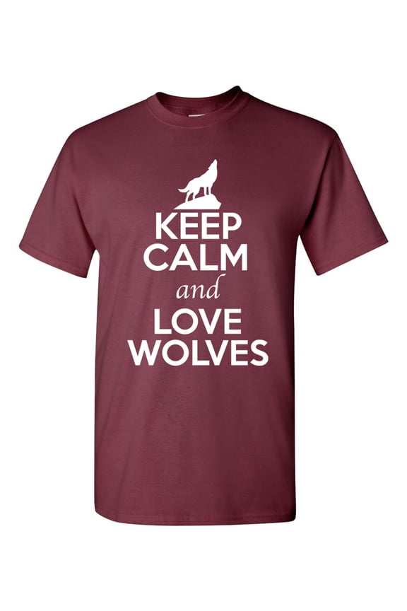 Keep Calm And Love Wolves Wolf Animal Lover Adult T-Shirt Tee