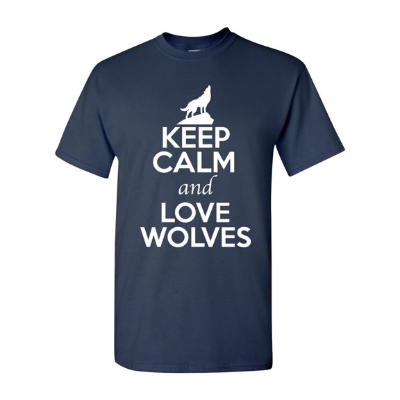 Keep Calm And Love Wolves Wolf Animal Lover Adult T-Shirt Tee