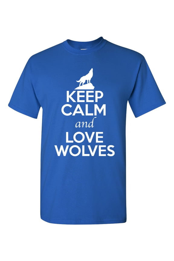 Keep Calm And Love Wolves Wolf Animal Lover Adult T-Shirt Tee