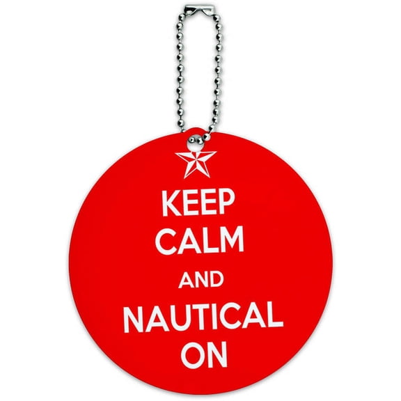 Keep Calm And Nautical On Sailing Round Luggage ID Tag Card for Suitcase or Carry-On