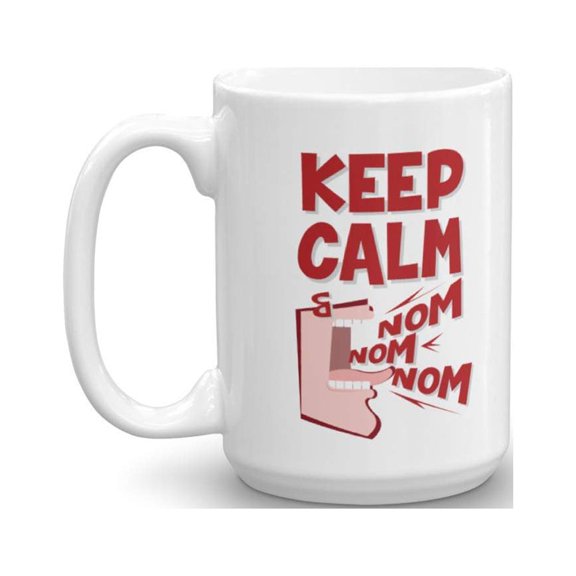 Keep Calm And Nom Nom Nom! Funny Quotes Coffee & Tea Gift Mug Cup, Eating Utensils, Kitchen Collection & Accessories For Cook, Chef, Foodie, Food Addict Or Lover And People Who Love To Eat (15oz)