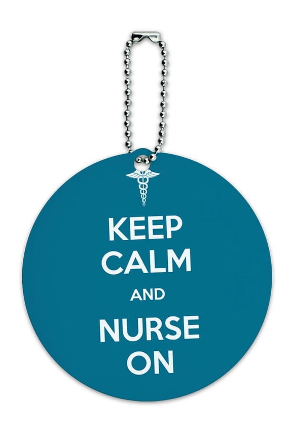 Keep Calm And Nurse On Round ID Card Luggage Tag