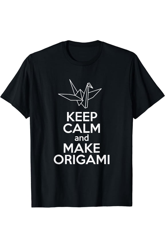 Keep Calm And Origami Paper Folding T-Shirt