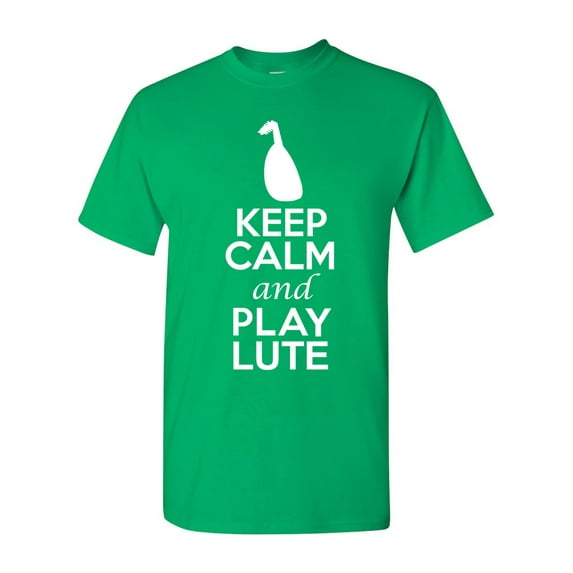 Keep Calm And Play Lute Music Lover Musician DT Adult T-Shirt Tee