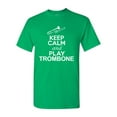 thumbnail image 1 of Keep Calm And Play Trombone Music Lover Musician DT Adult T-Shirt Tee, 1 of 2
