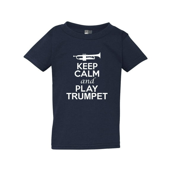 Keep Calm And Play Trumpet Brass Music Lovers Toddler Kids T-Shirt Tee