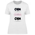 thumbnail image 1 of Keep Calm And Relax Design T-Shirt Women -Image by Shutterstock, Female Small, 1 of 2