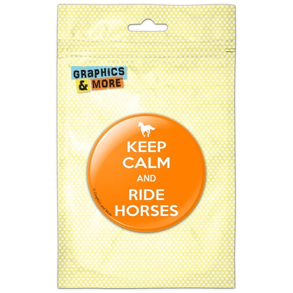 Keep Calm And Ride Horses Horseback Riding Pinback Button Pin Badge