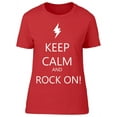 thumbnail image 1 of Keep Calm And Rock On Text T-Shirt Women -Image by Shutterstock, Female x-Large, 1 of 2