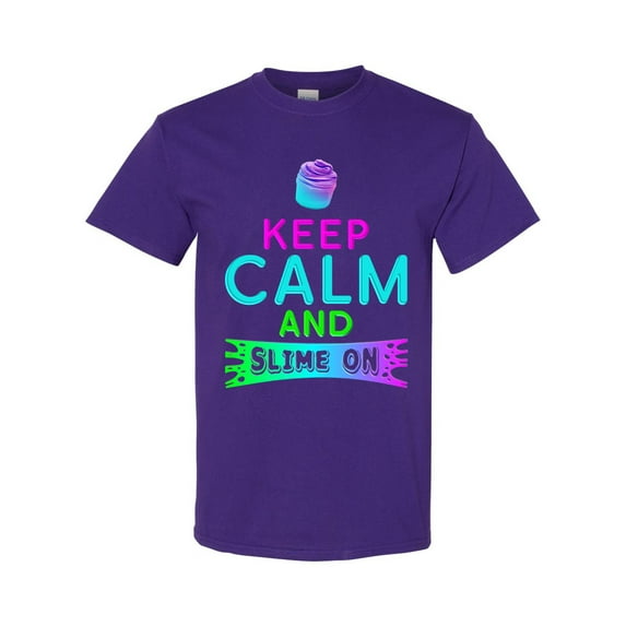 Keep Calm And Slime On Slime Lovers Party Funny DT Adult T-Shirt Tee