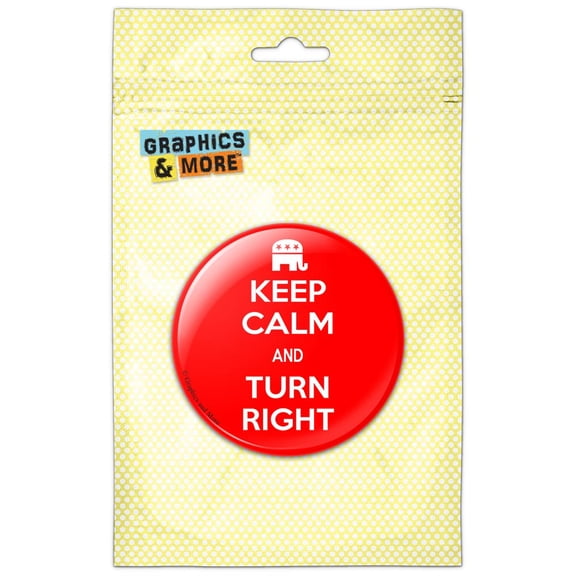 Keep Calm And Turn Right Republican Party Pinback Button Pin Badge