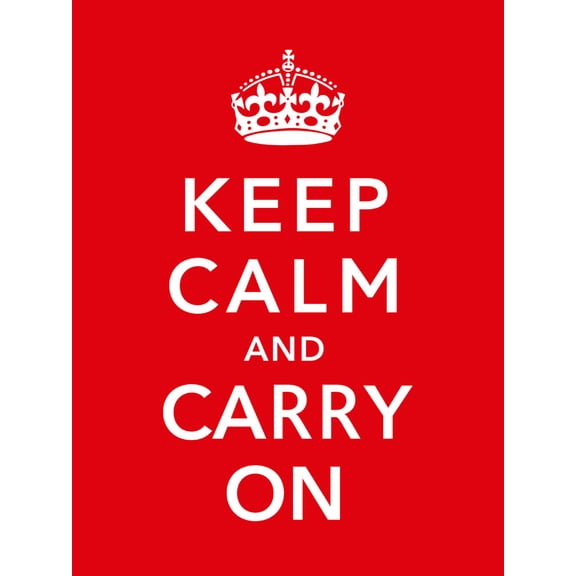 Keep Calm Carry On British War Poster 16in x 24in 16x24 Multi-Color Square Adults Western Graphic
