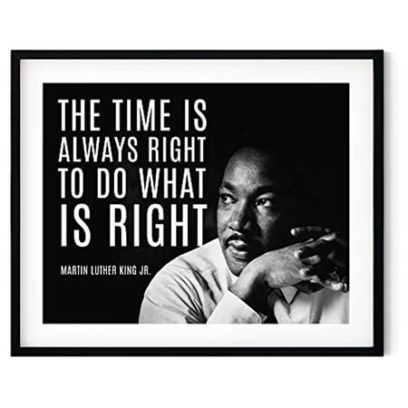 Keep Calm Collection Martin Luther King Jr "The Time Is Always Right" 11” x 14” Canvas Art Prints