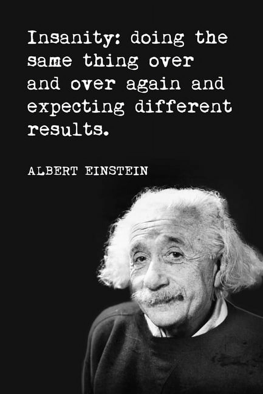 Albert Einstein Quote Motivational Poster, 12 x 18
