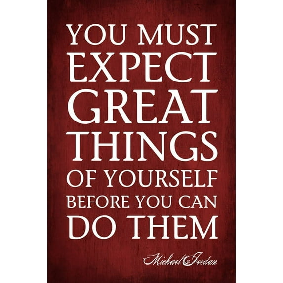 Keep Calm Collection You Must E x pect Great Things Of Yourself Poster, 12 x 18