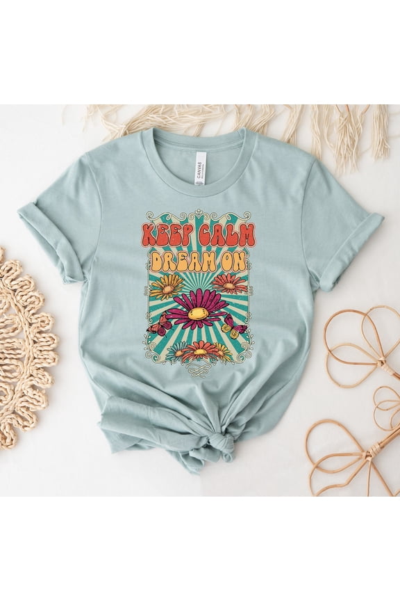 Keep Calm Dream T-shirt, Flowers Butterfly Shirt, Flower Power Top, Floral Tee, Hippie, Retro Shirt, Flower Power Top, Dream Tee All Size S-5Xl