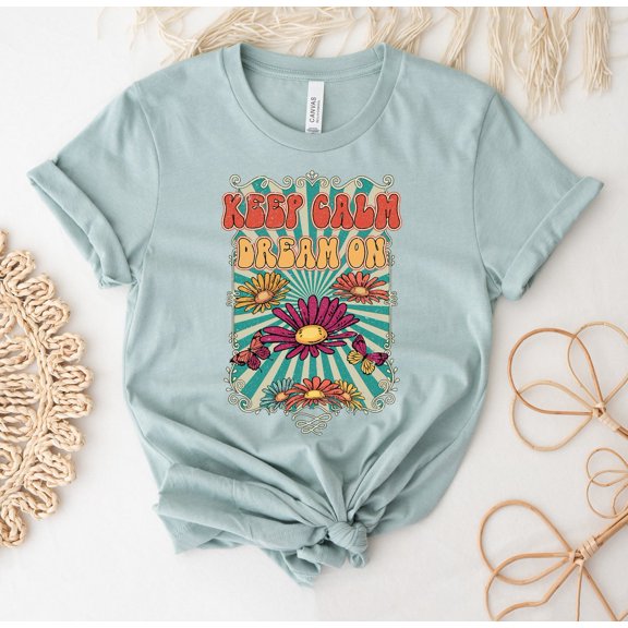 Keep Calm Dream T-shirt, Flowers Butterfly Shirt, Flower Power Top, Floral Tee, Hippie , Retro Shirt, Flower Power Top, Dream Tee Sweatshirt All Size S-5XL