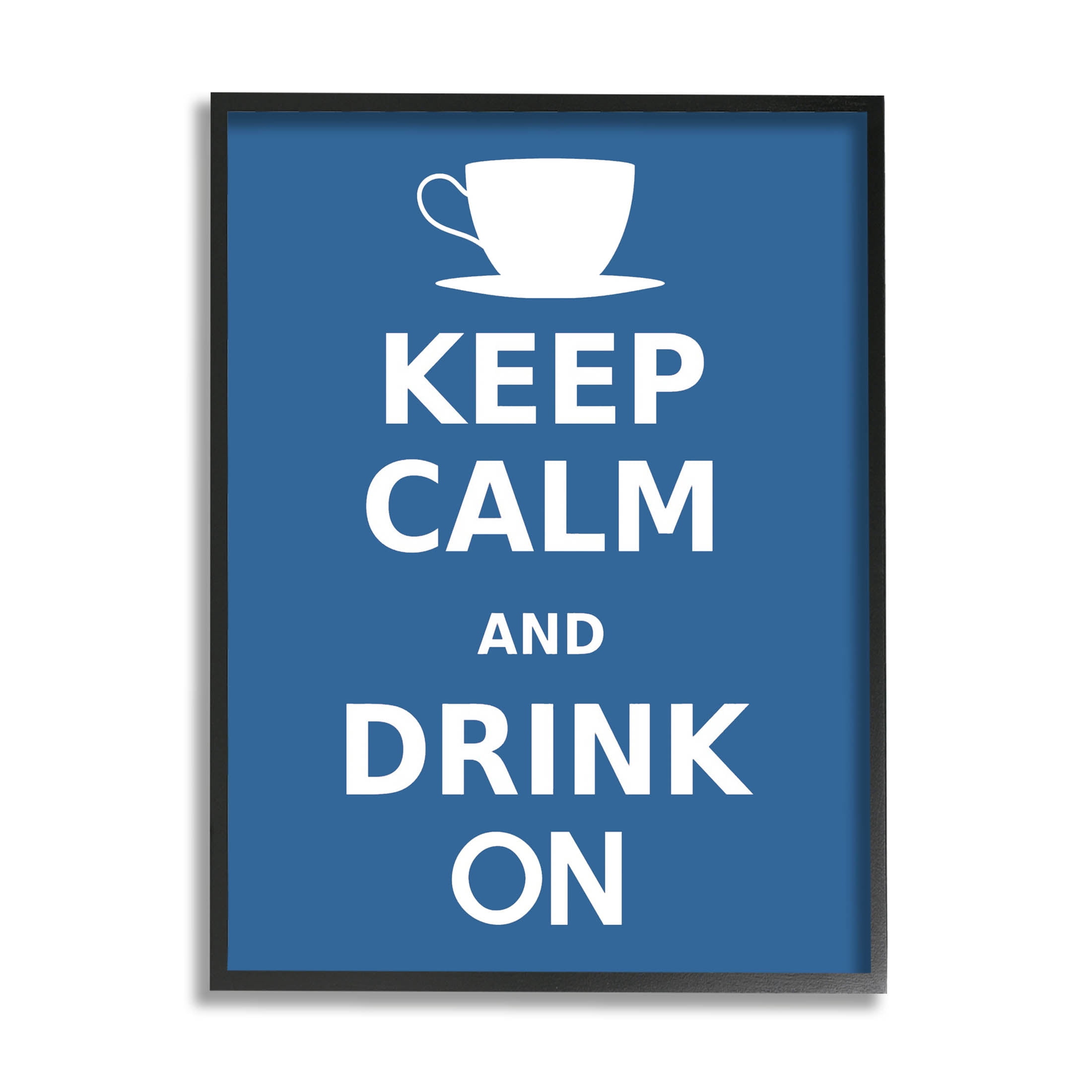 Keep Calm & Drink On Coffee Mug Food & Beverage Graphic Art Black Framed Art Print Wall Art