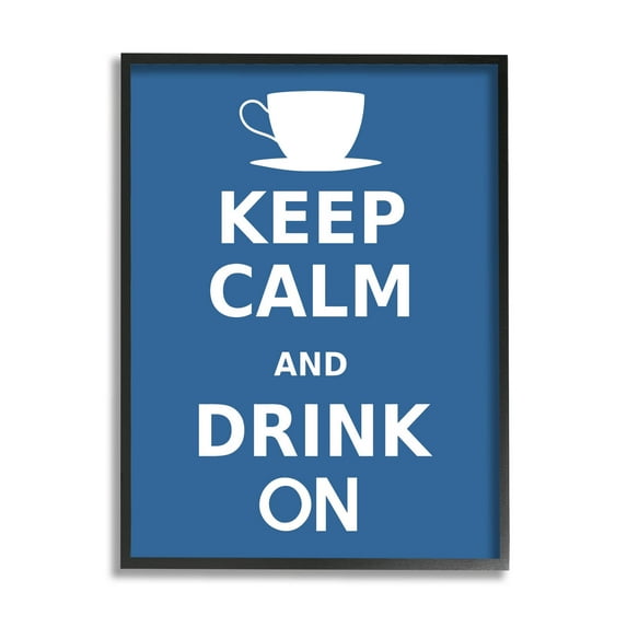 Keep Calm & Drink On Coffee Mug Food & Beverage Graphic Art Black Framed Art Print Wall Art